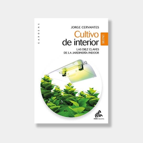 Libro "Cultivo De Interior Mini” di Jorge Cervantes